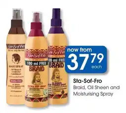 Clicks Sta-Sof-Fro Braid, Oil Sheen and Moisturising Spray offer