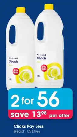 Clicks Clicks Pay Less Bleach offer