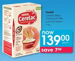 Clicks Nestlé Cerelac Baby Cereal with Milk Just Add Water offer