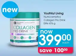 Clicks Youthful Living Nutricosmetics Collagen Pro Drink Elite offer