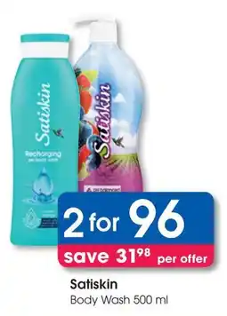 Clicks Satiskin Body Wash offer