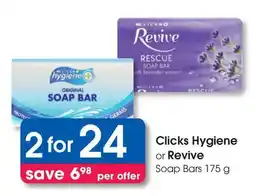 Clicks Clicks Hygiene or Revive Soap Bars offer