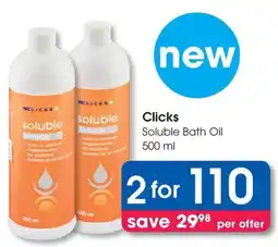 Clicks Clicks Soluble Bath Oil offer