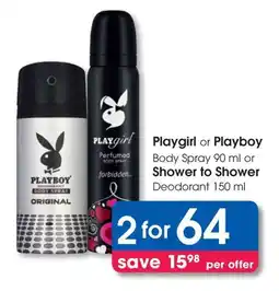 Clicks Playgirl or Playboy Body Spray or Shower to Shower Deodorant offer