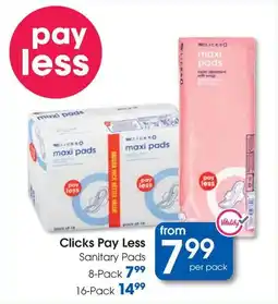 Clicks Clicks Pay Less Sanitary Pads offer