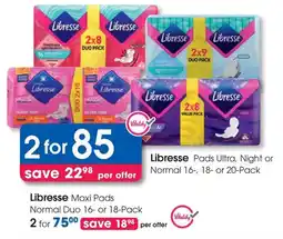 Clicks Libresse Pads Ultra, Night or Normal offer