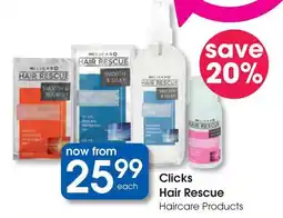 Clicks Clicks Hair Rescue Haircare Products offer