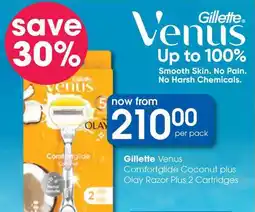 Clicks Gillette Venus Comfortglide Coconut plus Olay Razor Plus 2 Cartridges offer