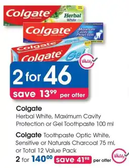 Clicks Colgate Herbal White, Maximum Cavity Protection or Gel Toothpaste offer