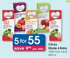 Clicks Clicks Made 4 Baby 100% Fruit Juice offer