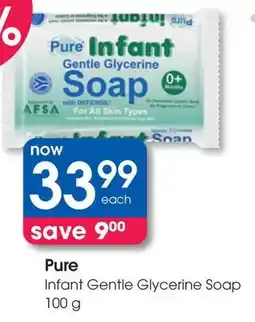 Clicks Pure Infant Gentle Glycerine Soap offer