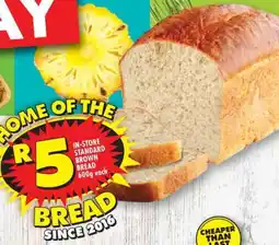 Shoprite IN-STORE STANDARD BROWN BREAD 600g offer