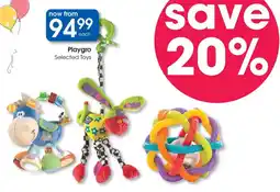 Clicks Playgro Selected Toys offer