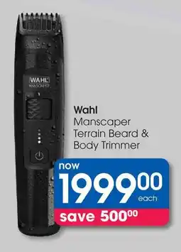 Clicks Wahl Manscaper Terrain Beard & Body Trimmer offer