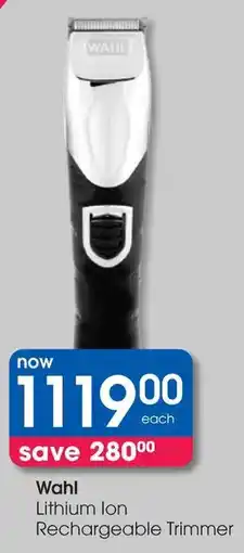 Clicks Wahl Lithium Ion Rechargeable Trimmer offer