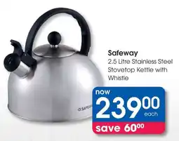 Clicks Safeway Stainless Steel Stovetop Kettle with Whistle offer