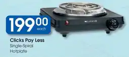 Clicks Clicks Pay Less Single-Spiral Hotplate offer