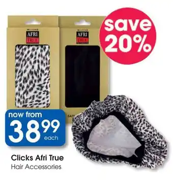 Clicks Clicks Afri True Hair Accessories offer