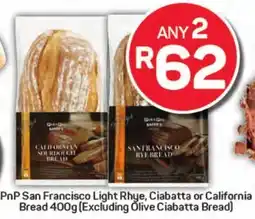 Pick n Pay Hypermarket PnP San Francisco Light Rhye, Ciabatta or California Bread offer