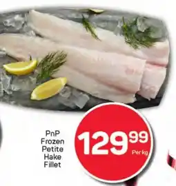 Pick n Pay Hypermarket PnP Frozen Petite Hake Fillet offer