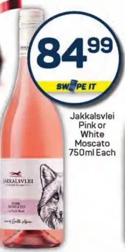 Pick n Pay Hypermarket Jakkalsvlei Pink or White Moscato offer
