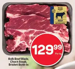 Pick n Pay Hypermarket Bulk Beef Blade, Chuck Steak, Brisket Bone-In offer