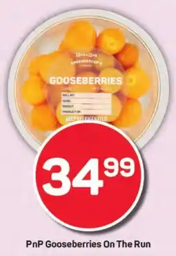 Pick n Pay Hypermarket PnP Gooseberries On The Run offer