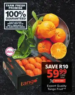 Checkers Export Quality Tango Fruit offer