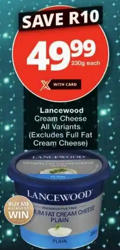 Checkers Lancewood Cream Cheese All Variants offer
