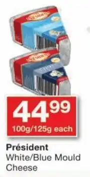 Checkers Président White/ Blue Mould Cheese offer