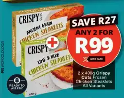 Checkers Crispy Cuts Frozen Chicken Steaklets All Variants offer