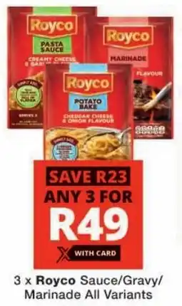 Checkers Royco Sauce/ Gravy/ Marinade All Variants offer