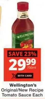 Checkers Wellington's Original/ New Recipe Tomato Sauce offer