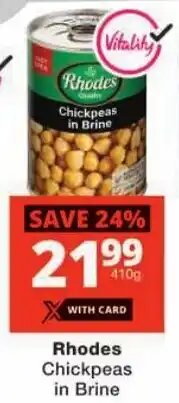 Checkers Rhodes Chickpeas in Brine offer
