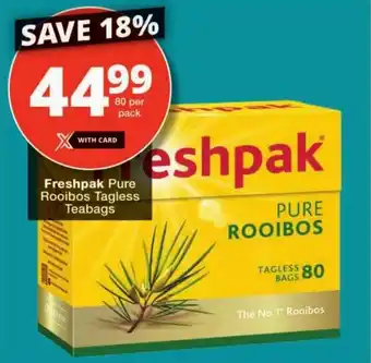 Checkers Freshpak Pure Rooibos Tagless Teabags offer