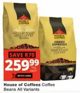 Checkers House of Coffees Coffee Beans All Variants offer