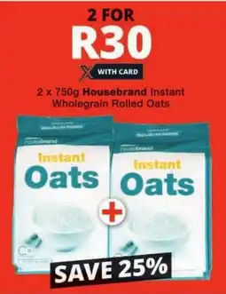 Checkers Housebrand Instant Wholegrain Rolled Oats offer