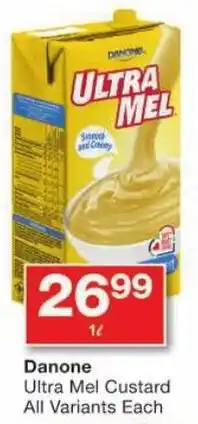 Checkers Danone Ultra Mel Custard All Variants Each offer