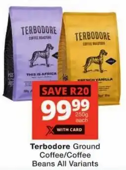 Checkers Terbodore Ground Coffee/ Coffee Beans All Variants offer