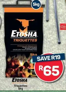 Pick n Pay Etosha Triquettes 5kg offer