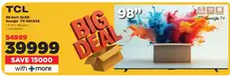 HiFi Corp TCL 98-inch QLED Google TV-98C655 offer