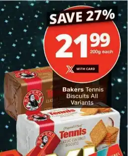 Checkers Bakers Tennis Biscuits All Variants offer