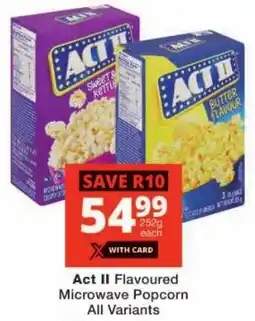 Checkers Act II Flavoured Microwave Popcorn All Variants offer