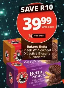 Checkers Bakers Betta Snack Wholewheat Digestive Biscuits All Variants offer