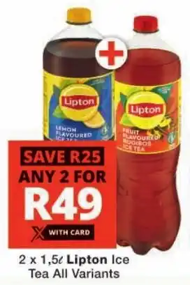 Checkers Lipton Ice Tea All Variants offer
