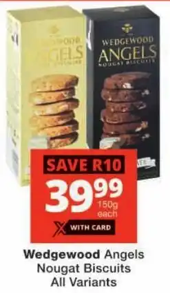 Checkers Wedgewood Angels Nougat Biscuits All Variants offer