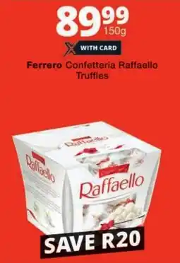 Checkers Ferrero Confetteria Raffaello Truffles offer