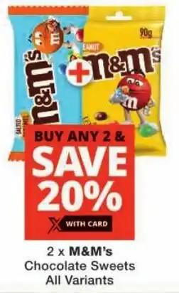 Checkers M&M's Chocolate Sweets All Variants offer
