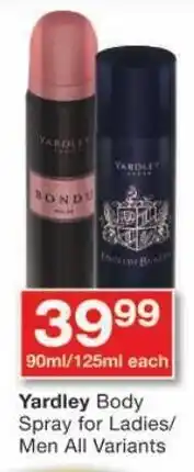 Checkers Yardley Body Spray for Ladies/ Men All Variants offer