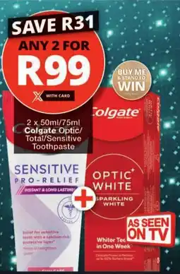 Checkers Colgate Optic/ Total/ Sensitive Toothpaste offer